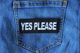 Yes Please Patch - 4x1.5 inch
