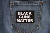 Black Guns Matter Patch - 3x2 inch