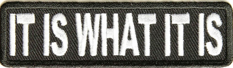 It Is What It Is PATCH - Black and White - 3.5x1 inch